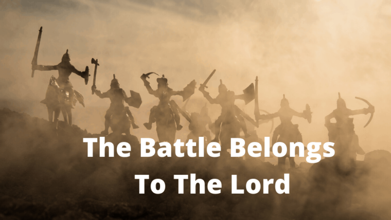 Day 17 – The LORD will fight for us